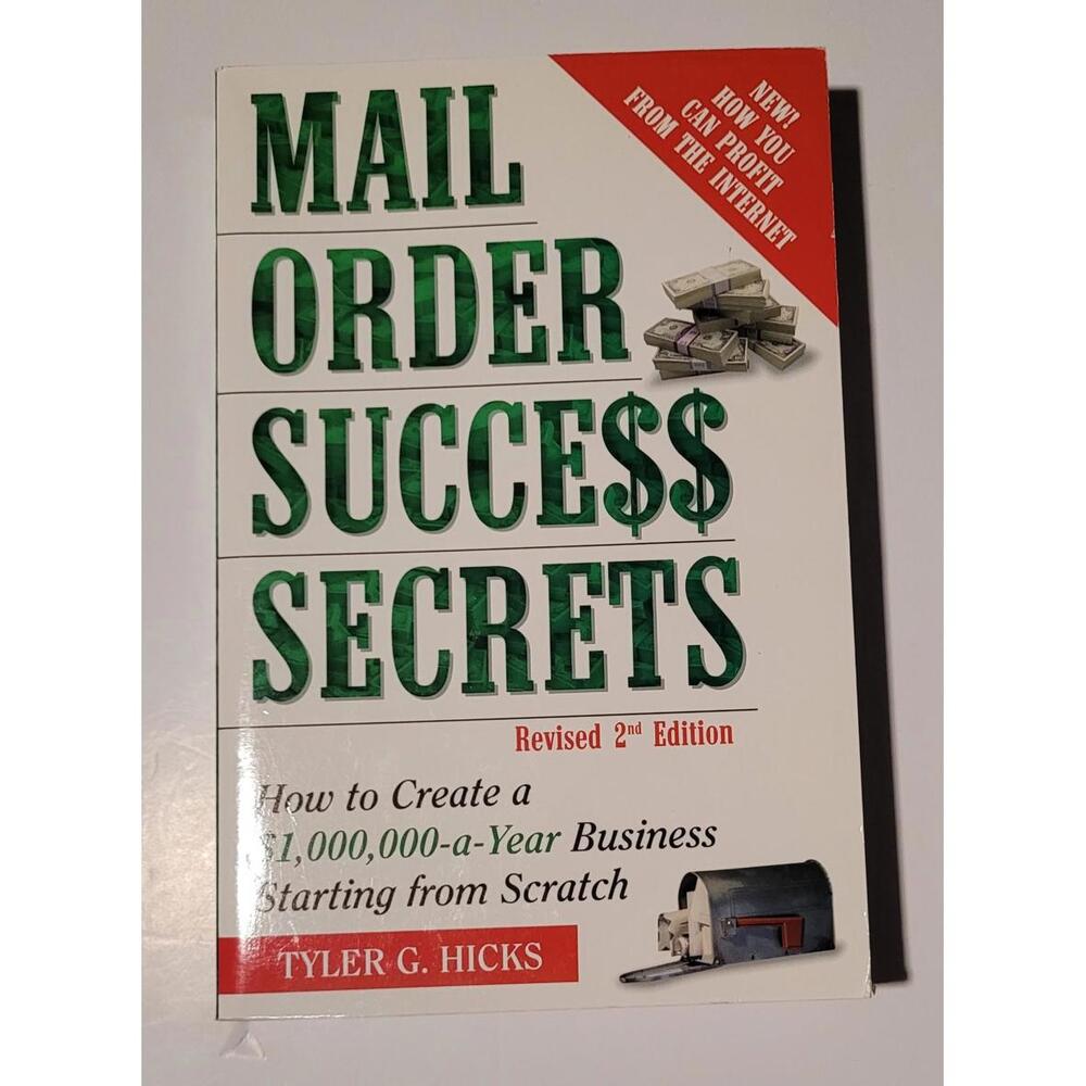 Mail Order Success Secrets: How to ..., Hicks, Tyler Gr